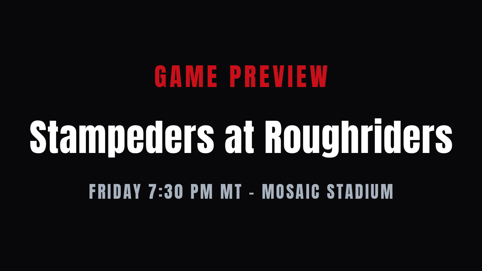 Stampeders head to Regina with season series on the line against Roughriders
