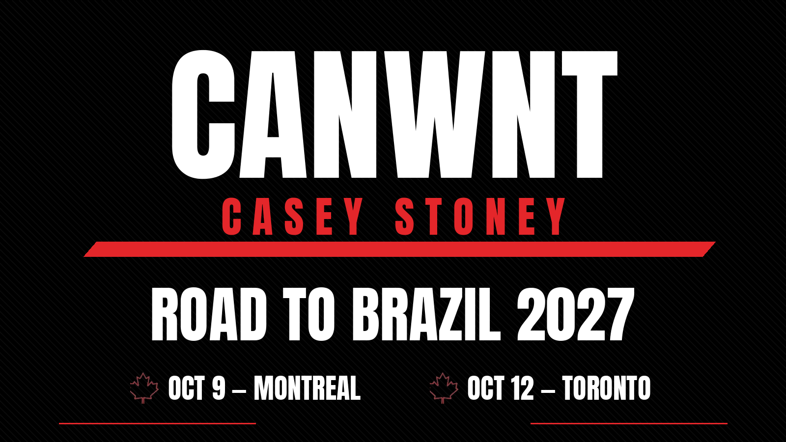 Casey Stoney - Can WNT Head Coach - Sept 29/26