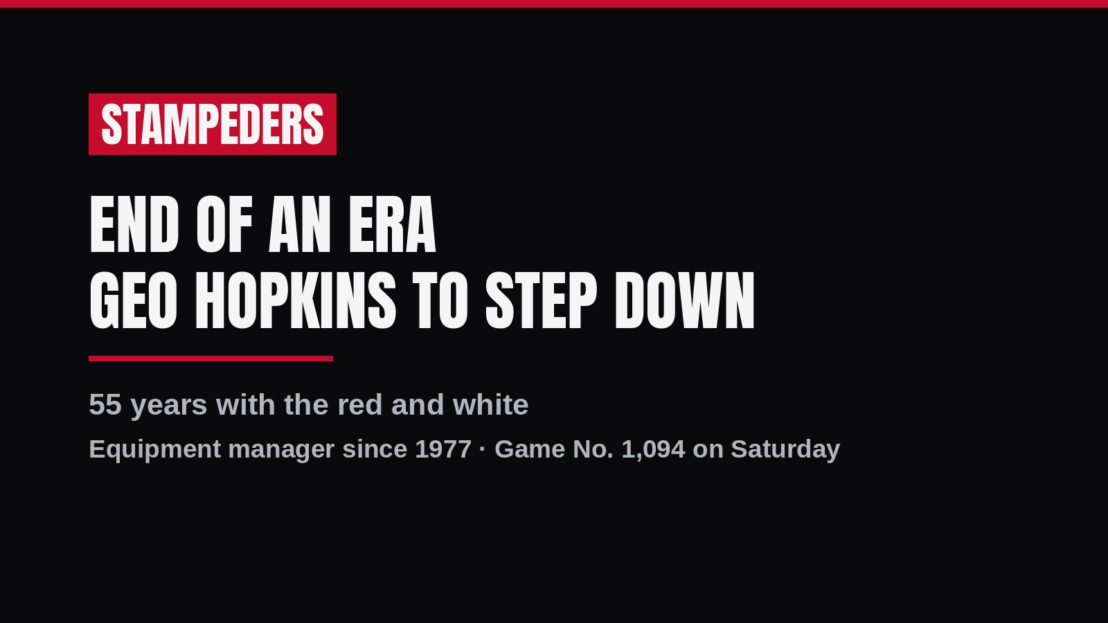 Geo Hopkins to step down after 55 years with the Stampeders
