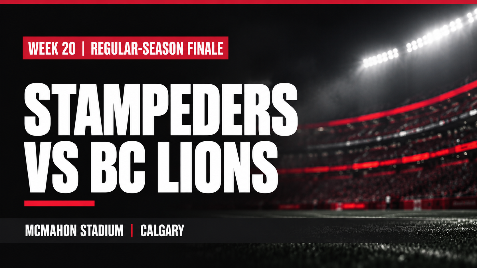Stampeders face BC Lions with playoff hopes hanging in the balance