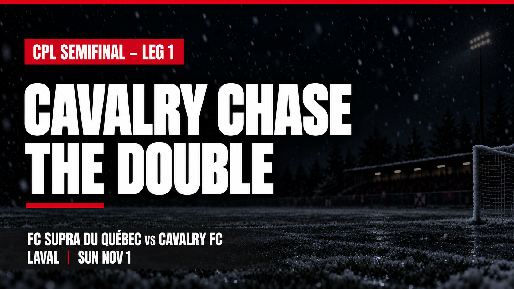 Cavalry begin the chase for the double Sunday in Laval