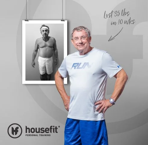 Older man in athletic clothing smiling with hand on hip, standing in front of a photo of a younger man with a beard and headband, with handwritten text stating he lost 35 pounds in 10 weeks. Housefit Personal Training logo in the bottom left corner.