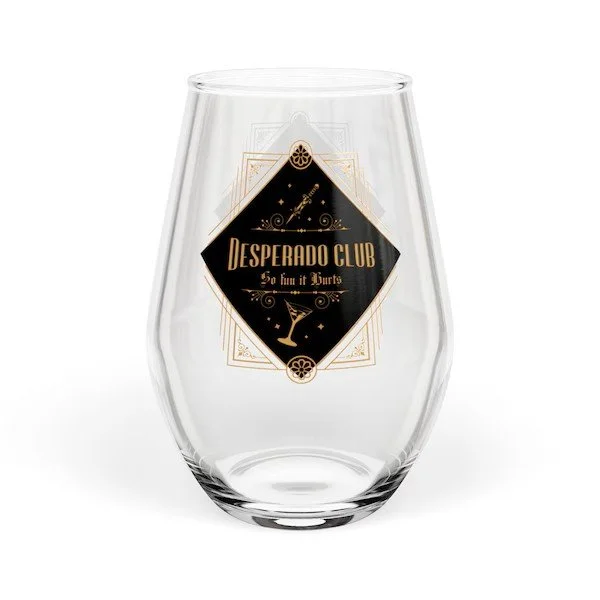 desperado club Stemless wine glass from u/Muted_Emergency5616