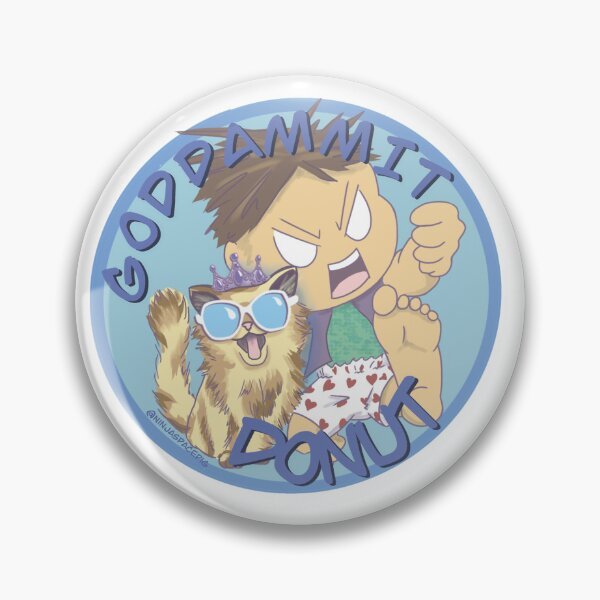 Goddamnit Donut Pin from u/Disastrous_Aardvark