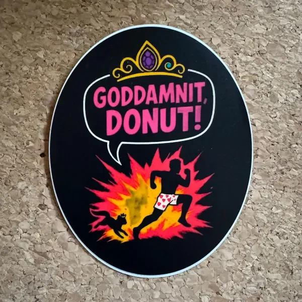 goddamnit donut sticker from u/Routine_Shallot_6680