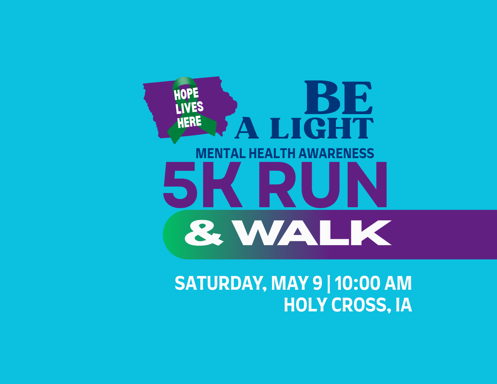 3rd Annual 'Be A Light' Mental Health Awareness 5K