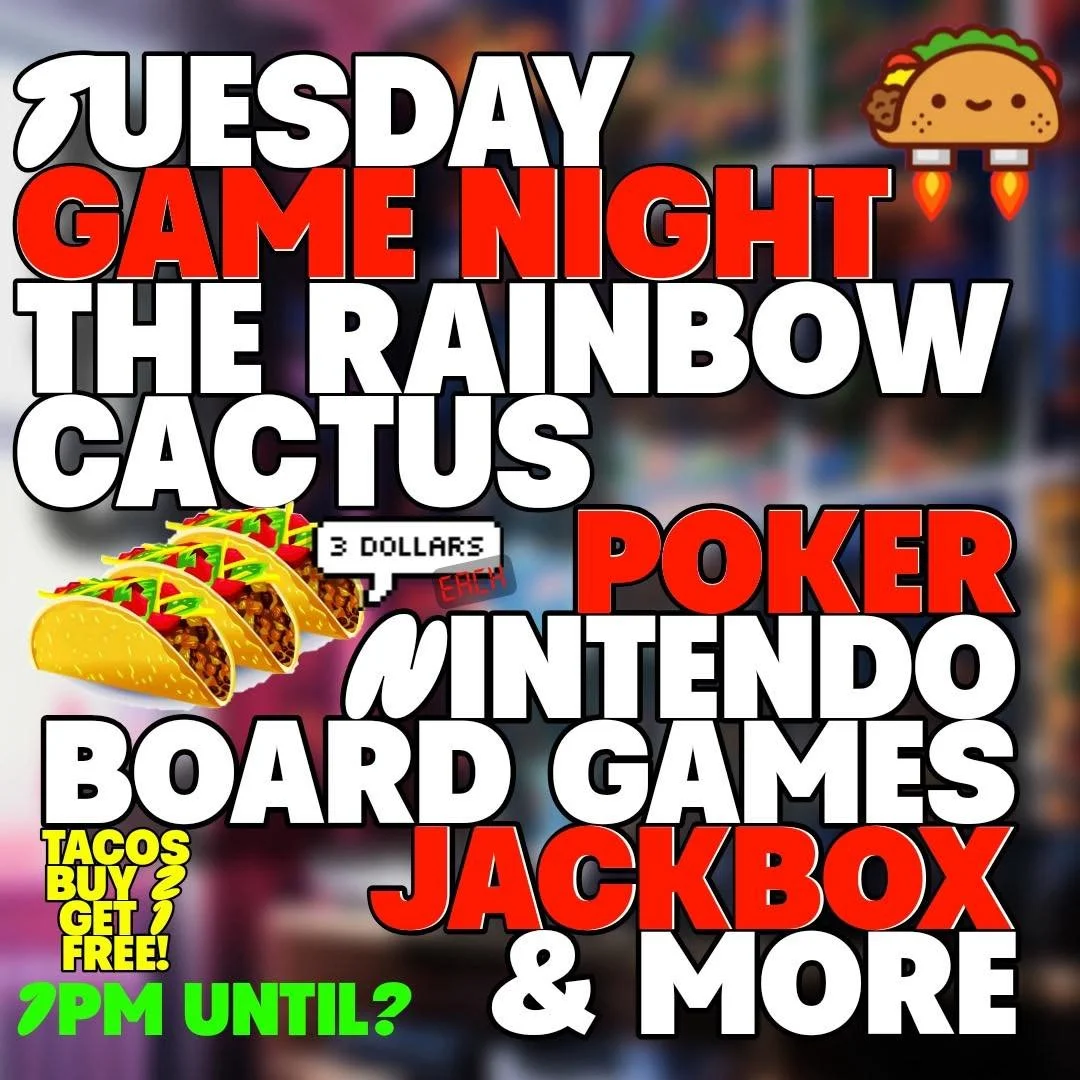 Tuesday GAME Night! Every Tuesday! 