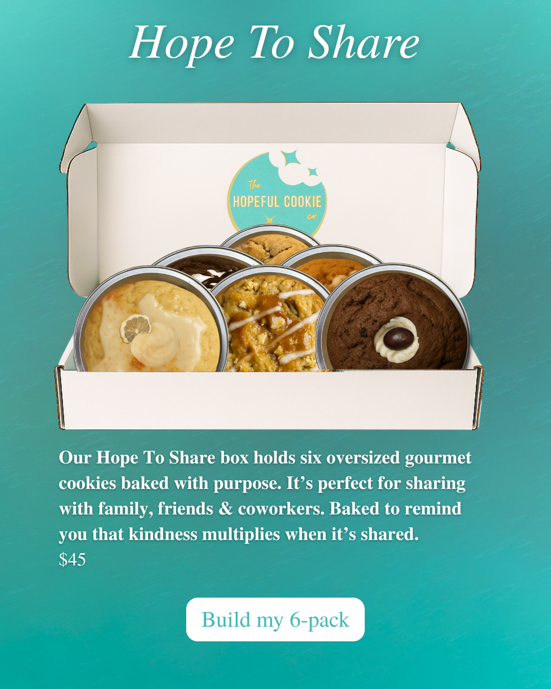 HOPE TO SHARE - 6 PACK