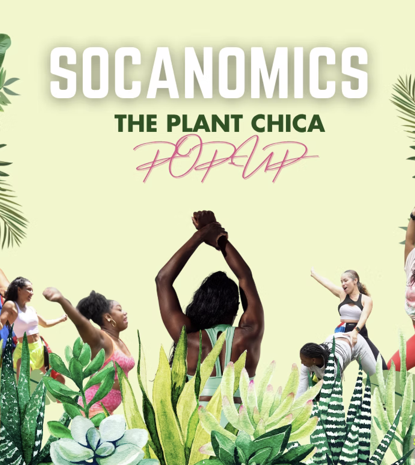 Socanomics LA – August Pop-Up at The Plant Chica 🪴