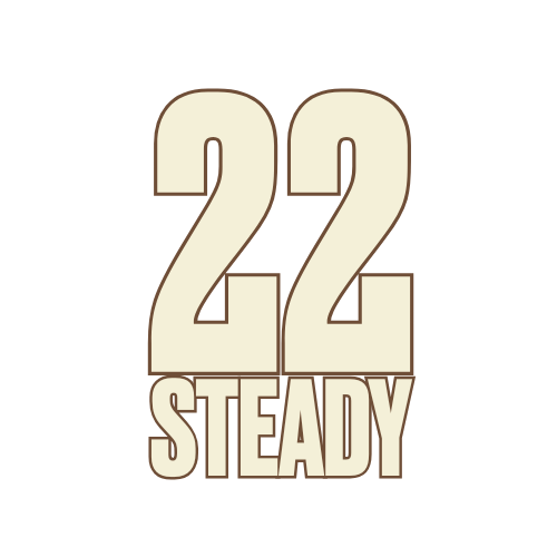 22 Steady