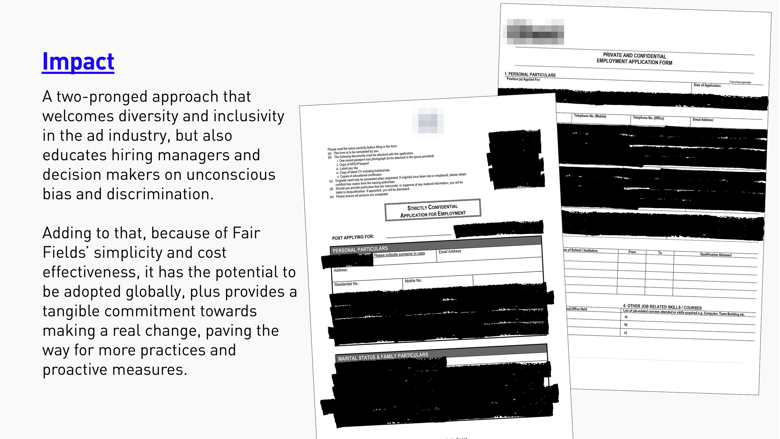 A presentation slide discussing Impact, featuring two blurred employment application forms with blacked-out personal information. The slide emphasizes diversity and inclusivity in the ad industry and highlights the simplicity and cost-effectiveness o