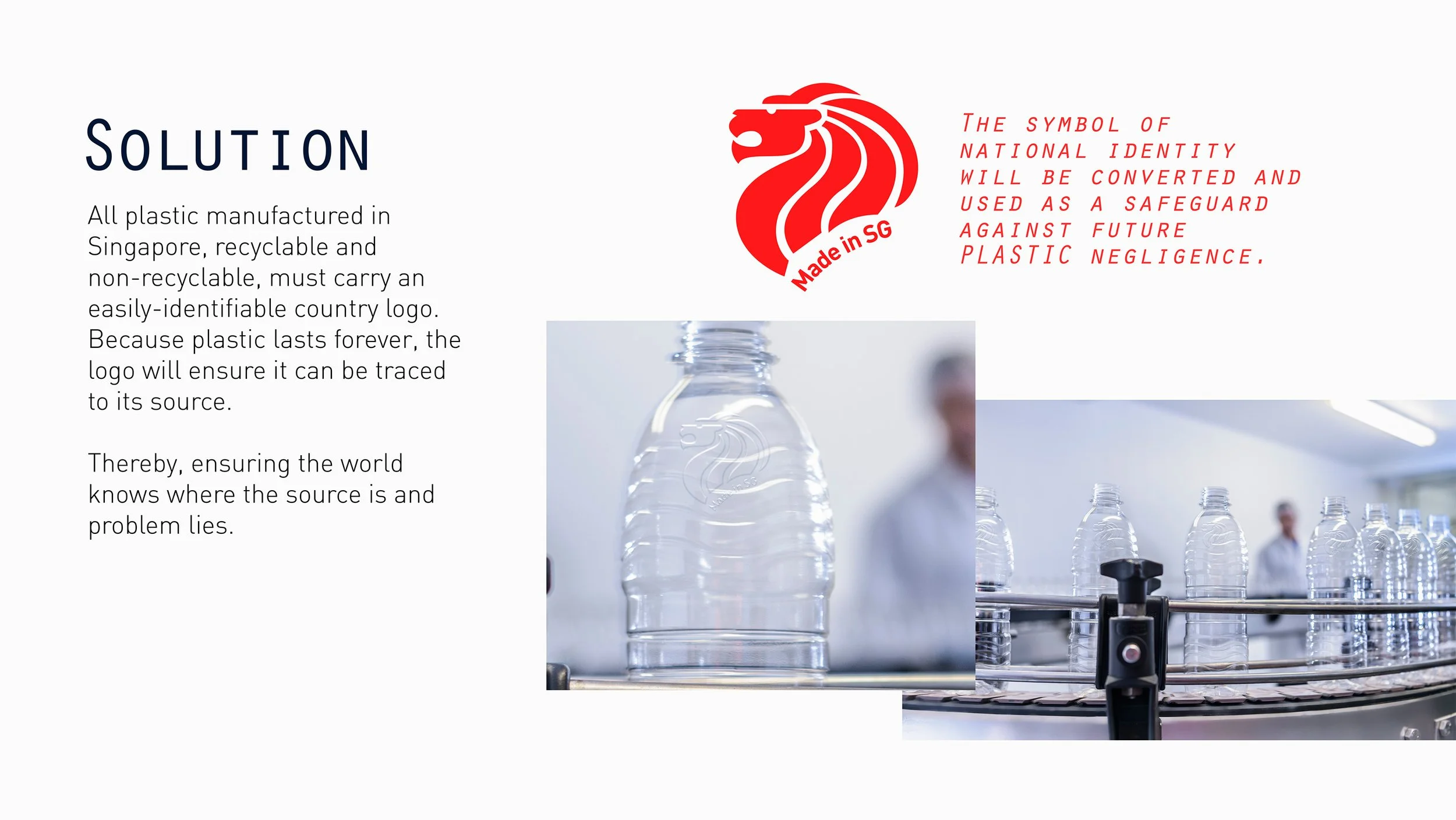 An informational graphic promoting plastic bottles manufactured in Singapore with a red lion logo and text emphasizing the importance of the logo for traceability and national identity.