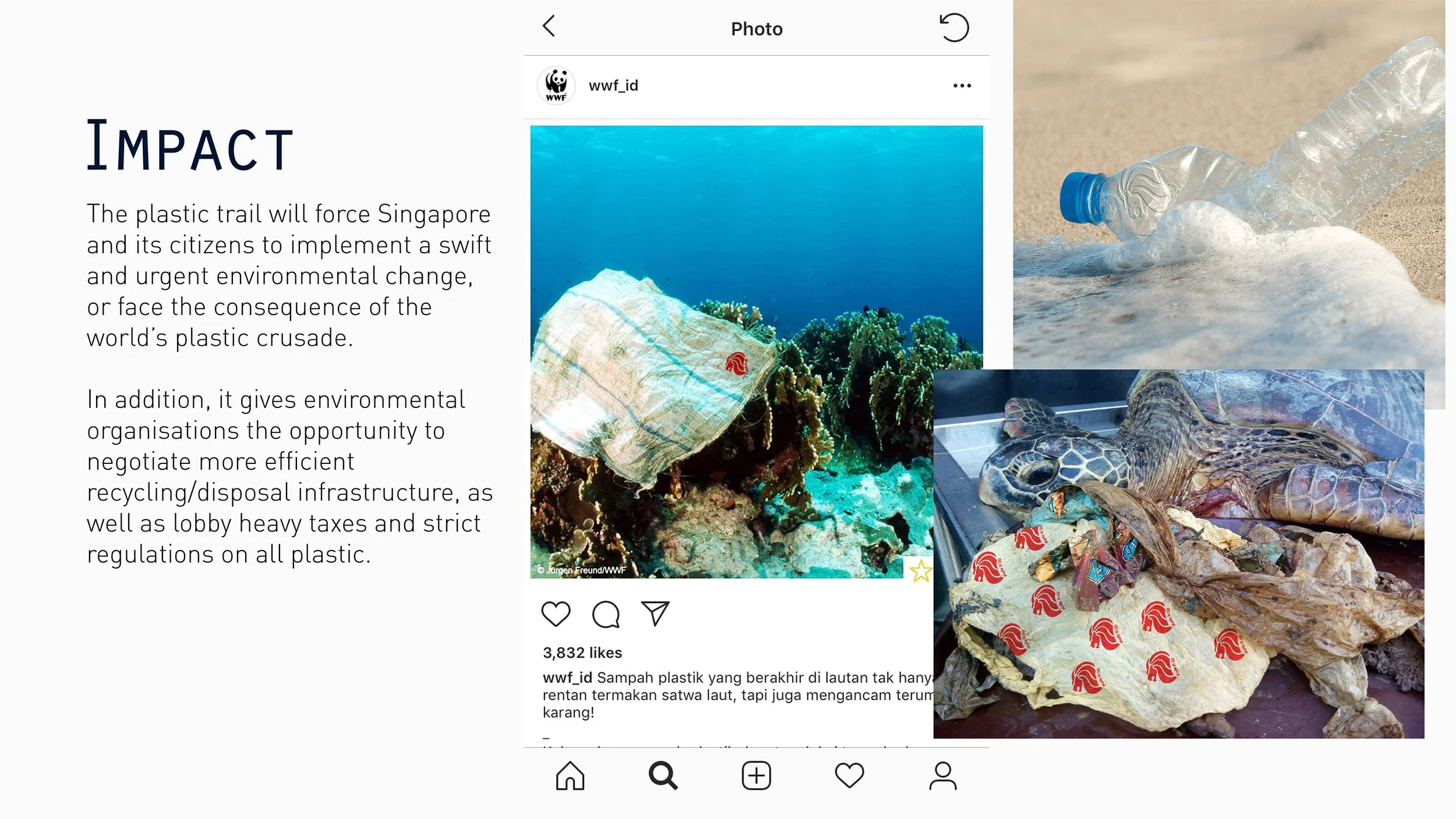 A collage featuring a poster and three photographs illustrating plastic pollution in the ocean. The poster highlights the environmental impact of plastic trash, with the headline 'IMPACT' and text detailing Singapore's efforts to combat plastic waste