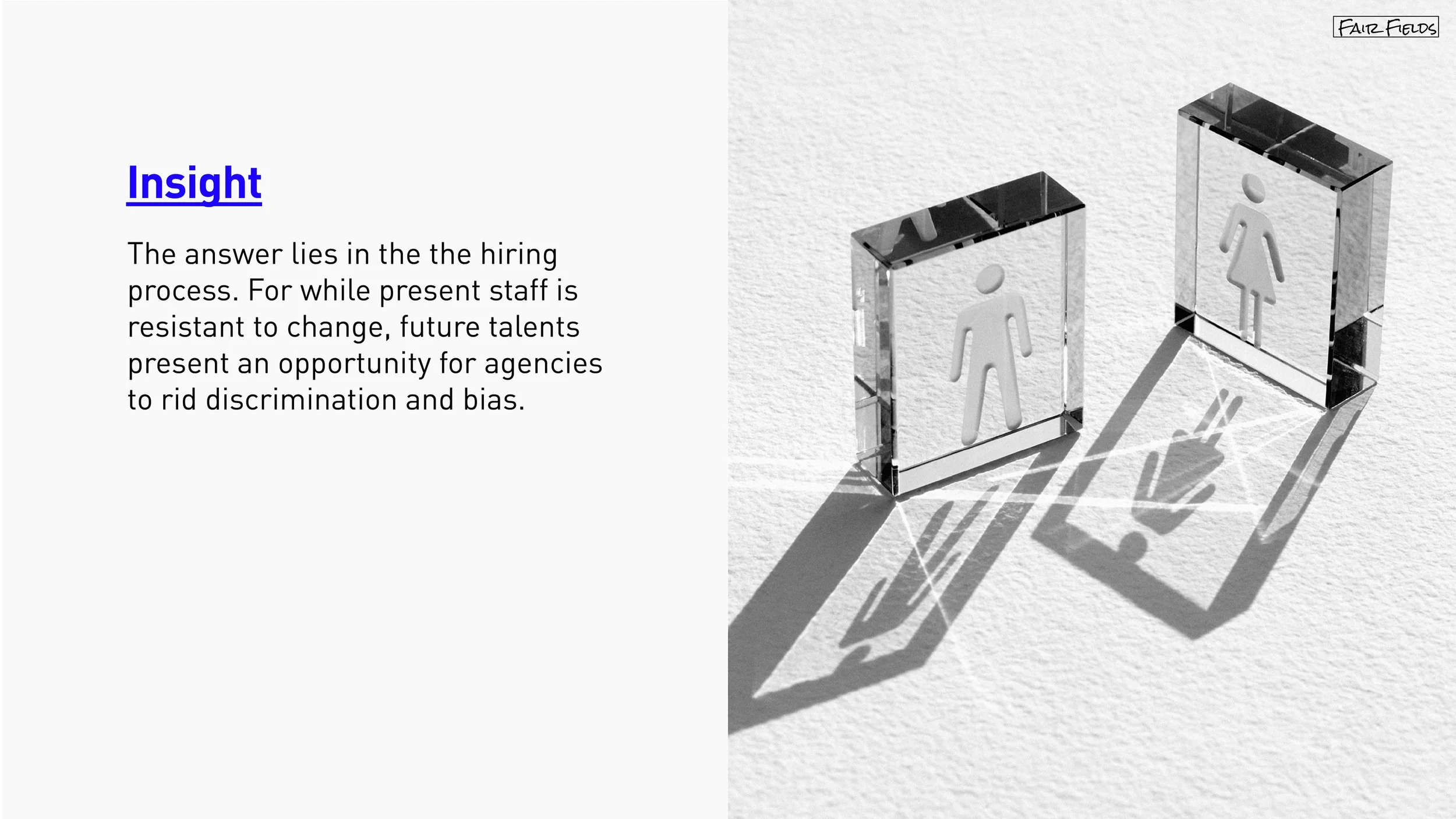 A visual representation of the importance of diversity in hiring, featuring two glass blocks with male and female symbols, casting shadows on a white surface. The left side has text emphasizing the role of future talents in eliminating discrimination
