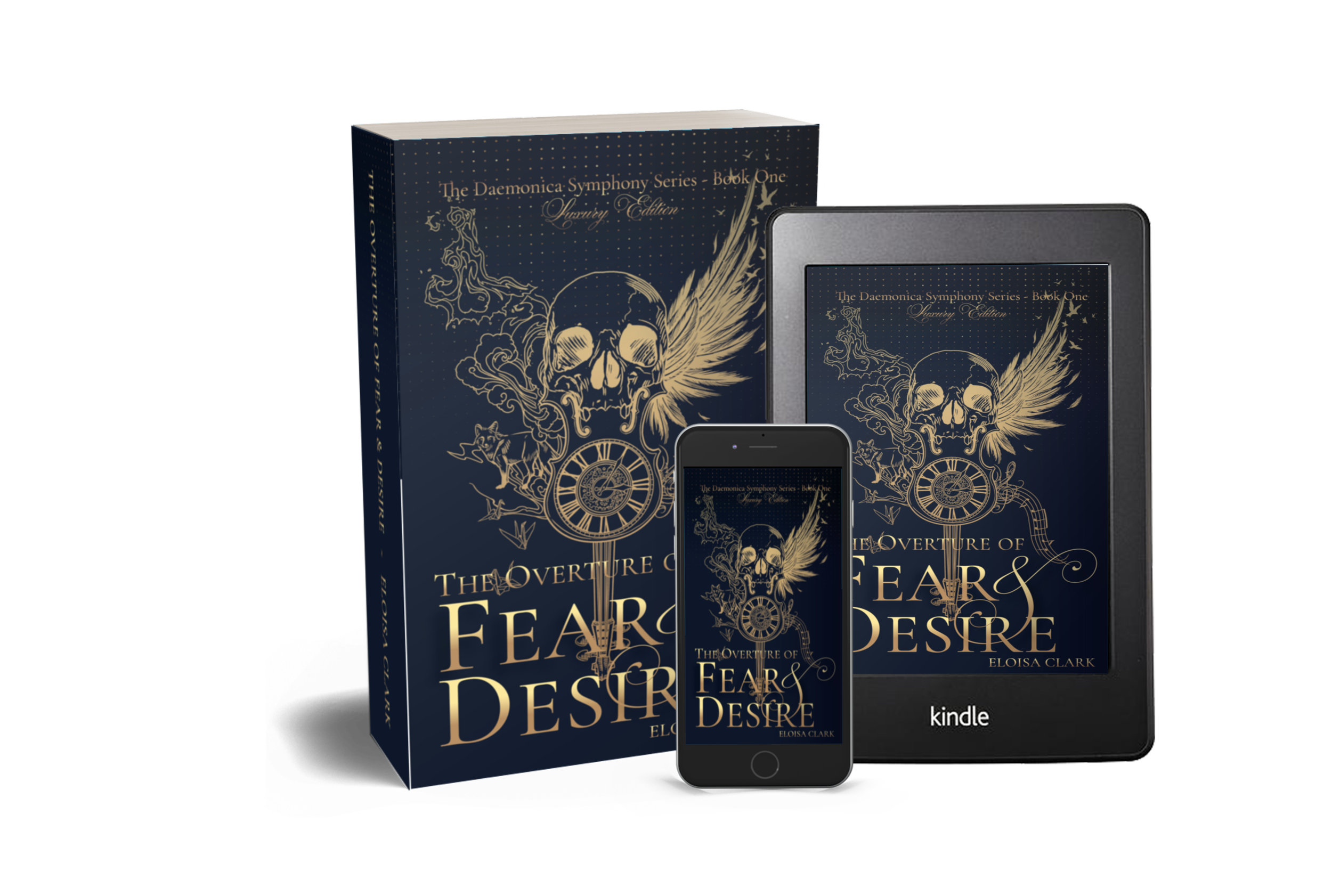 The Overture of Fear & Desire - Eloisa Clark