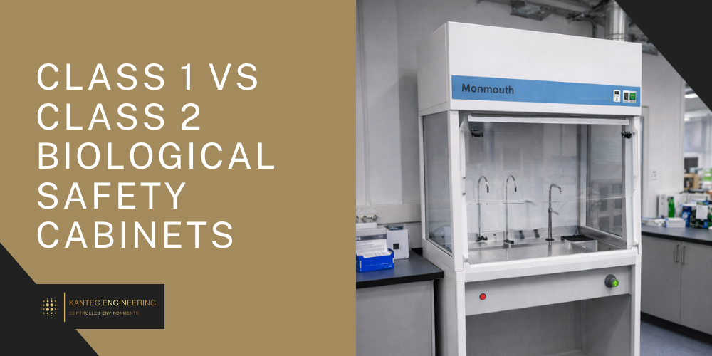 Class 1 vs Class 2 Biological Safety Cabinets: What’s the Difference?