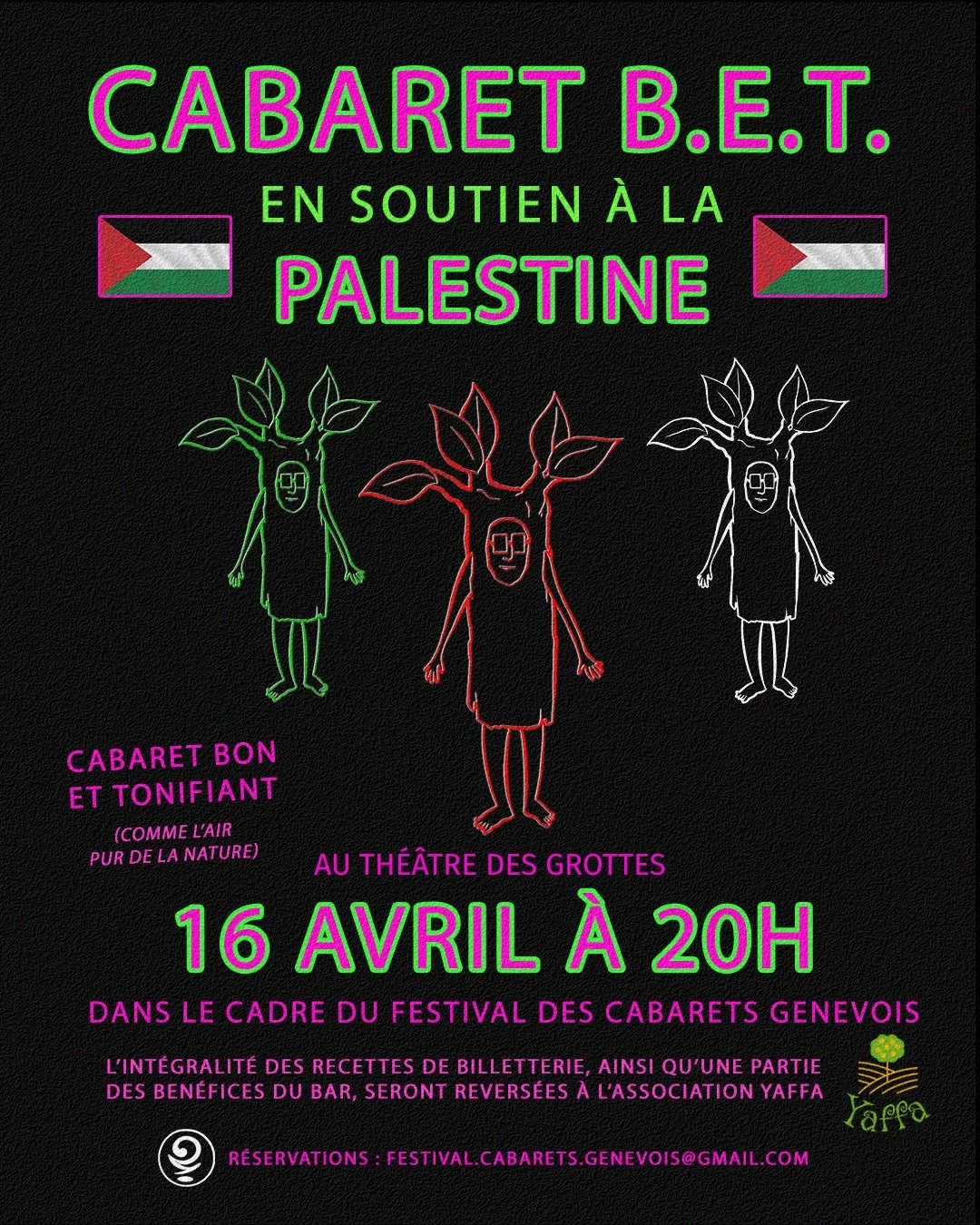 CABARET B.E.T. &ndash; &Eacute;DITION SP&Eacute;CIALE 🇵🇸
JEUDI 16 AVRIL &ndash; 20H &ndash; TH&Eacute;&Acirc;TRE DES GROTTES

On se retrouve pour un cabaret exceptionnel en soutien &agrave; la Palestine 🇵🇸

💛 Touxtes les artistes et l&rsquo;&eac
