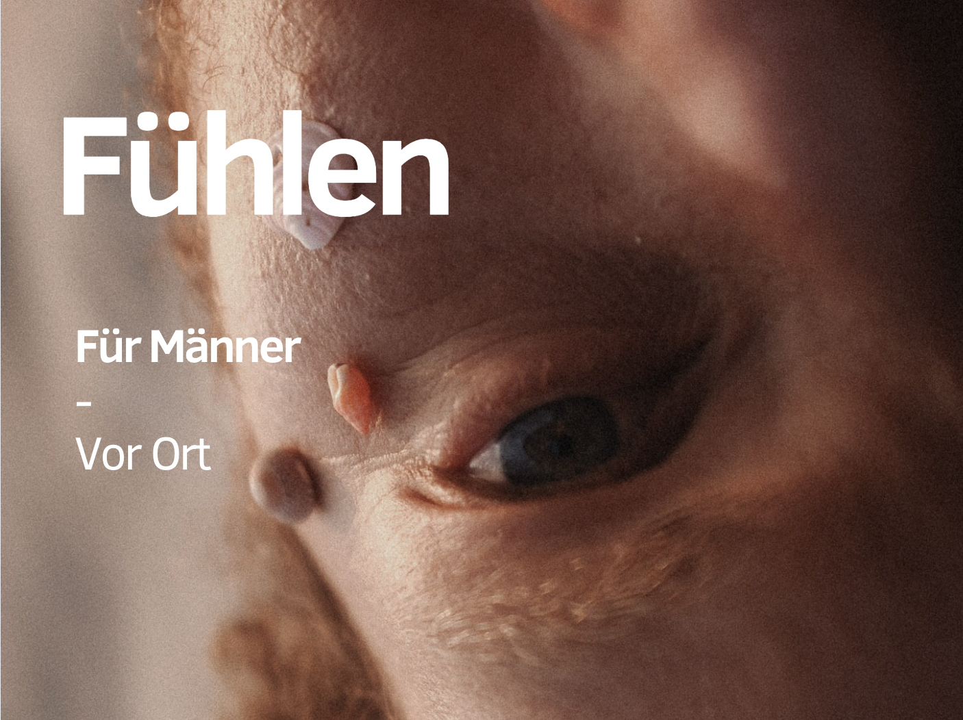 Fühlen für Männer 19.5.26, 18 bis 21 Uhr in Köln