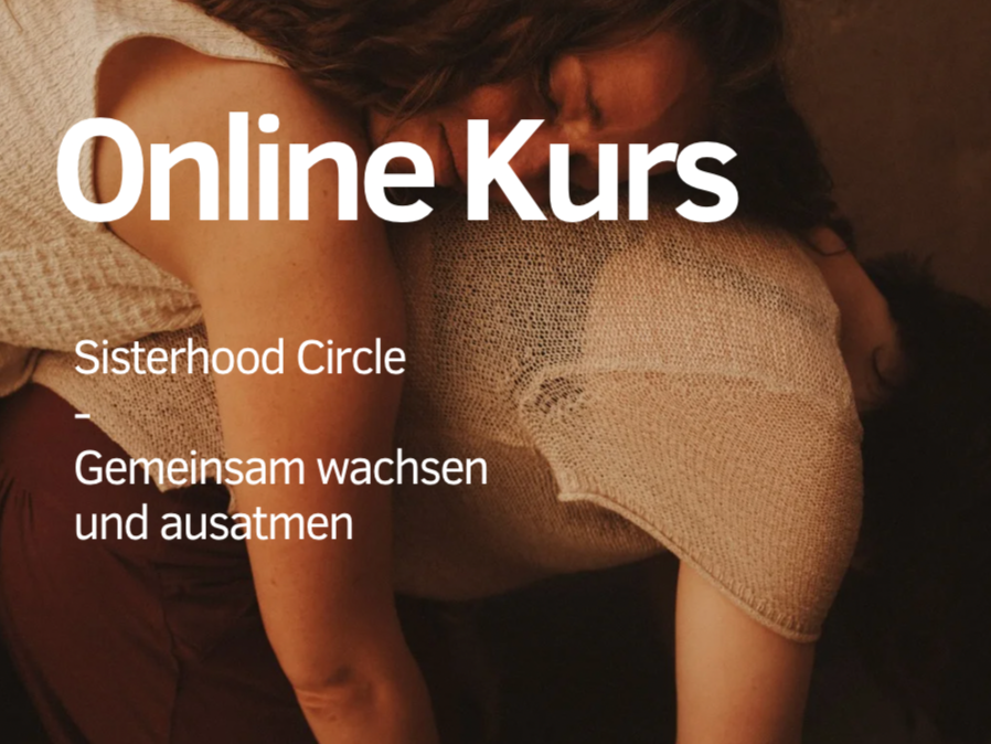 Online Kurs Sisterhood Circle Ehrlichleben
