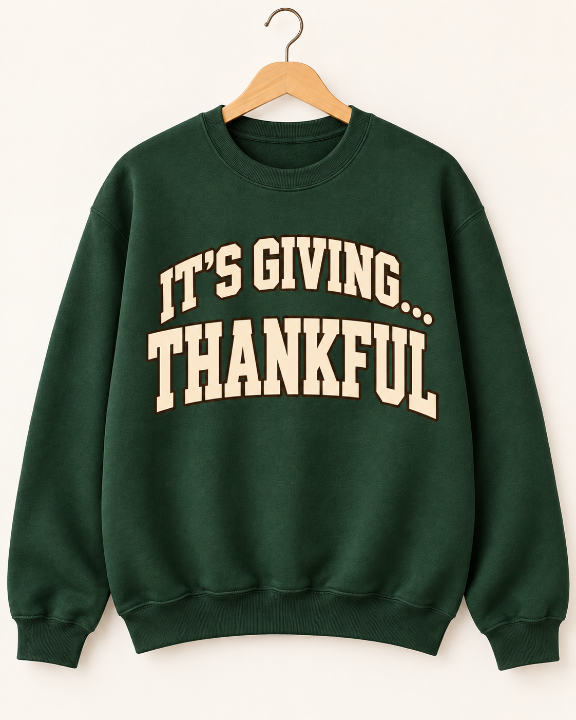 IT’S GIVING…THANKFUL - Green