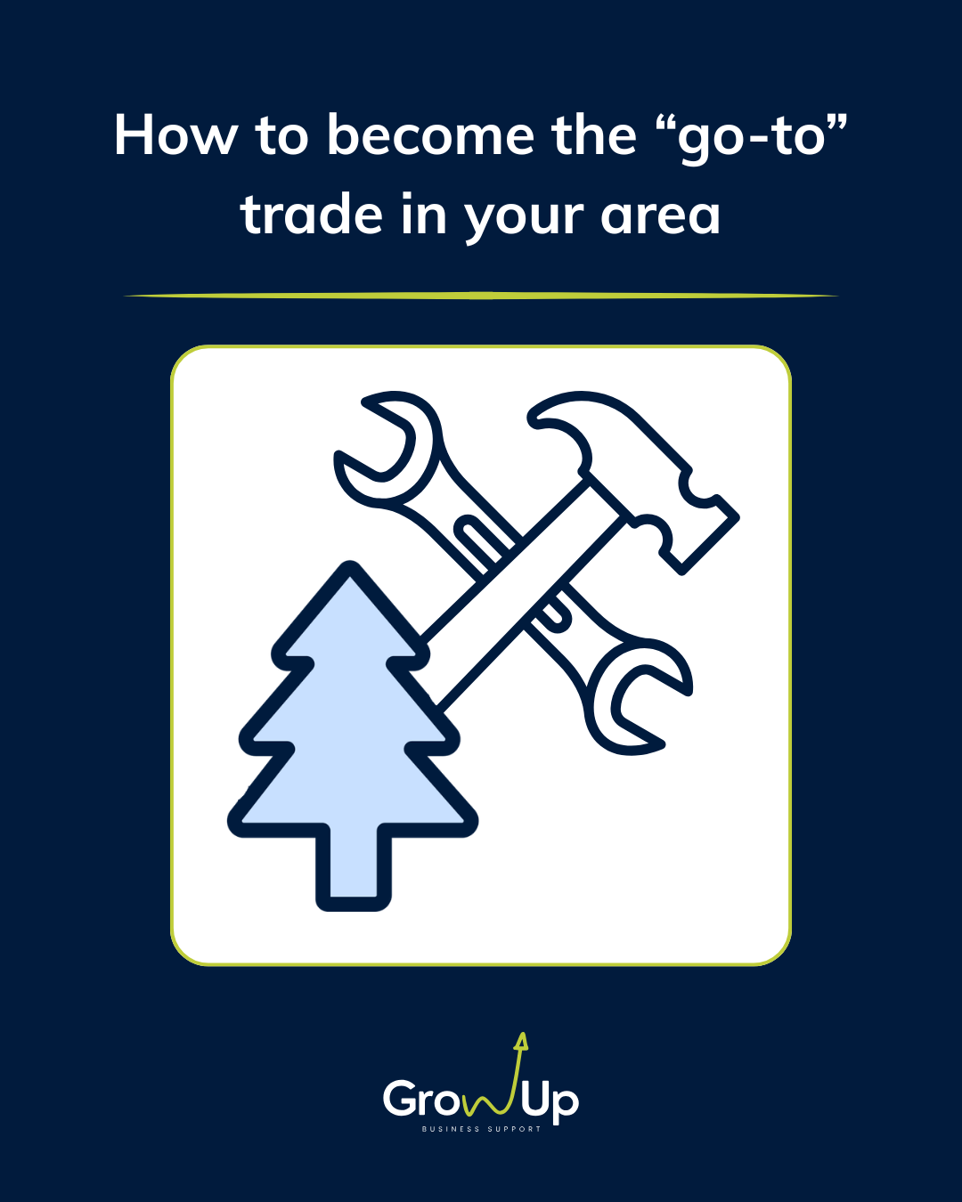 How to Become the Go-To Trade in Your Area