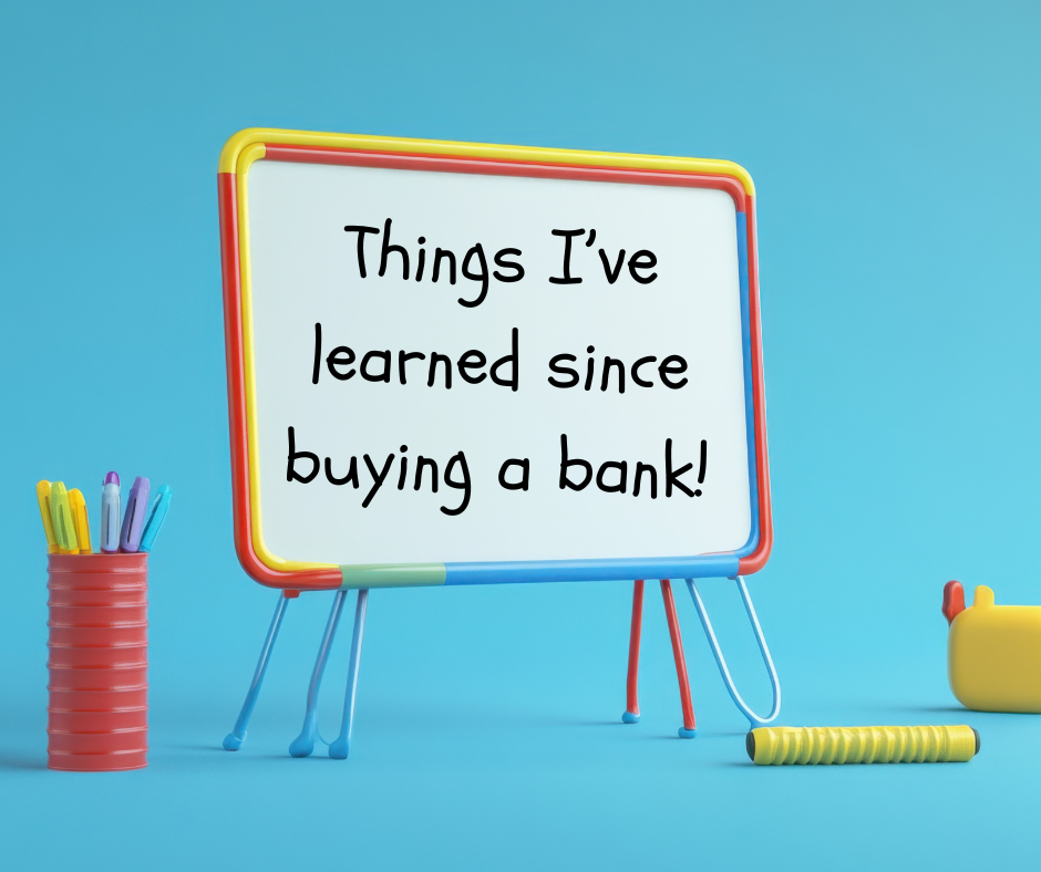 Things I’ve learned in the short time we’ve been demolishing, sorry renovating an old bank…