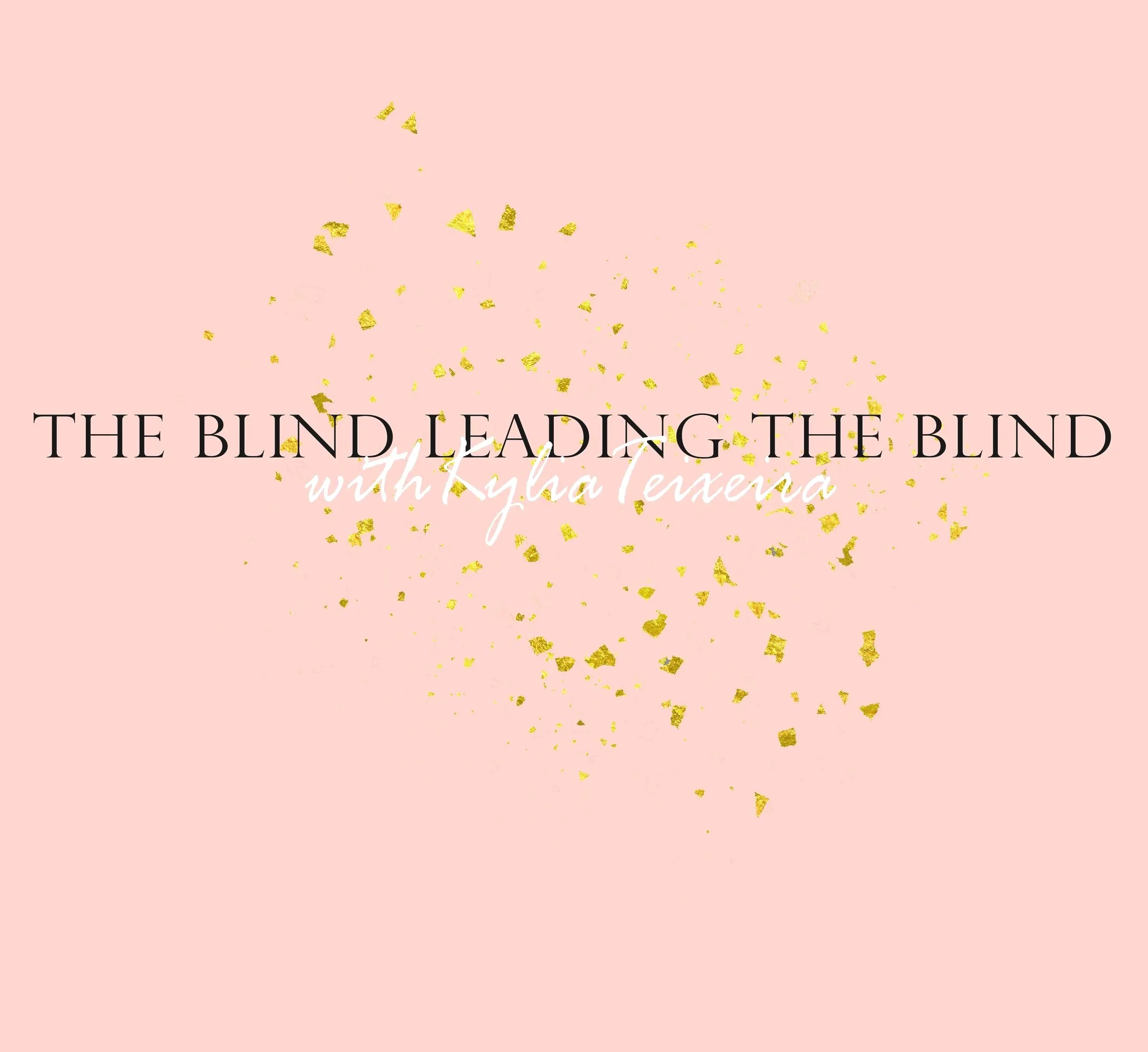 the-bind-leading-the-blind-just-text-edit-1.jpg