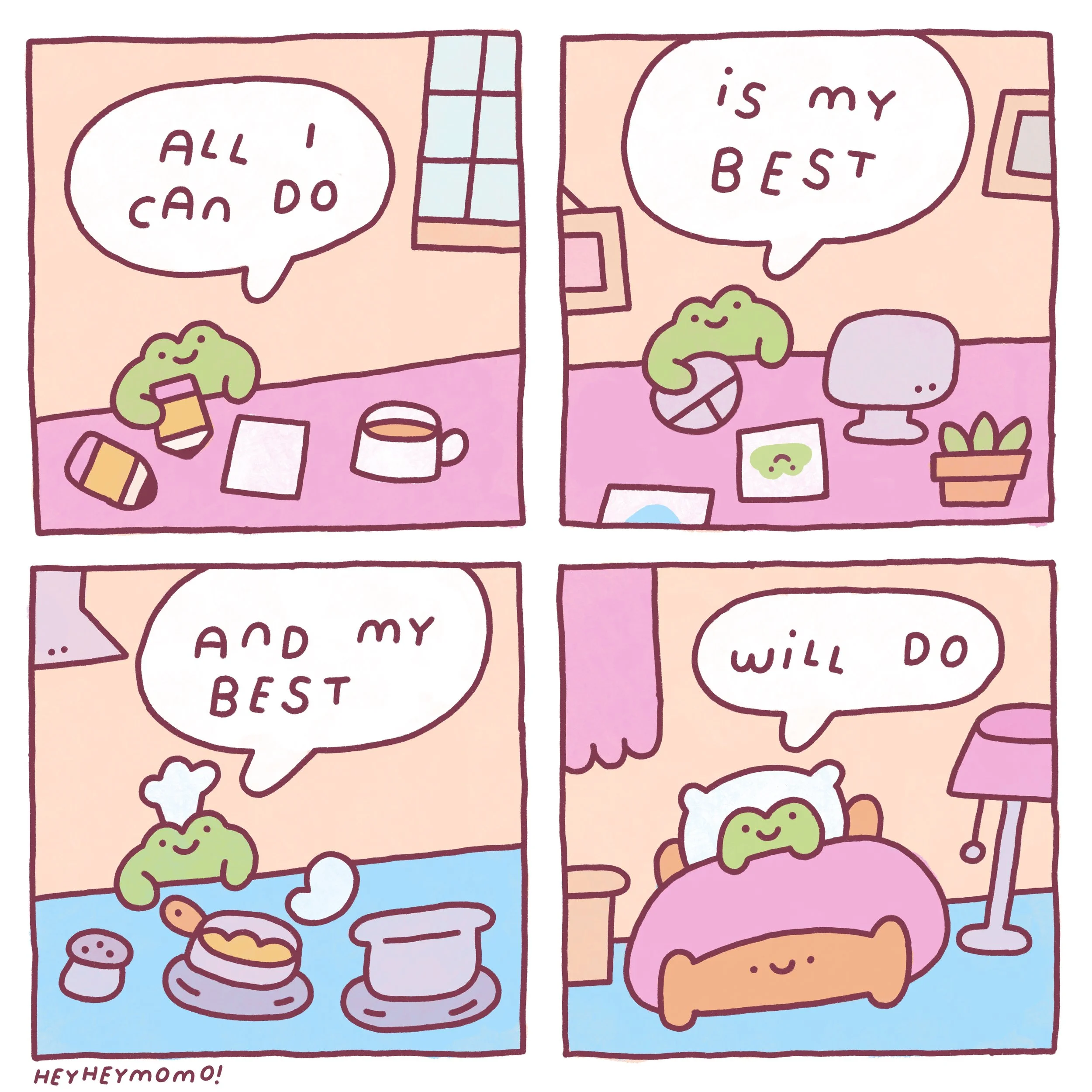Wholesome heyheymomo comic. Forg says 'all i can do is my best and my best will do'. Motivational.Prints available