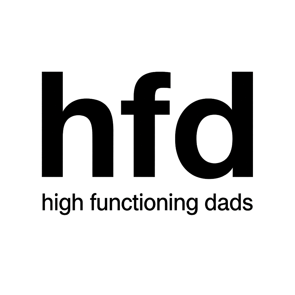 high functioning dads