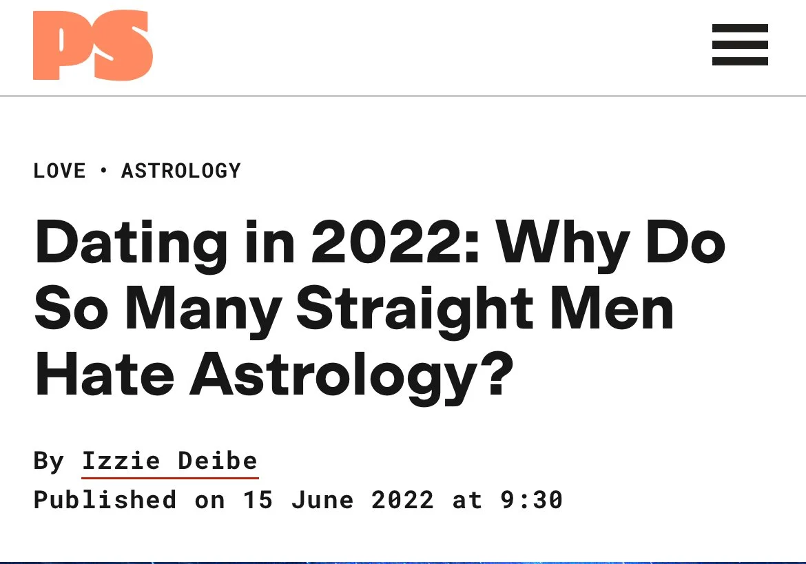 Screenshot of an article titled 'Dating in 2022: Why Do So Many Straight Men Hate Astrology?' by Izzie Deibe, published on June 15, 2022.