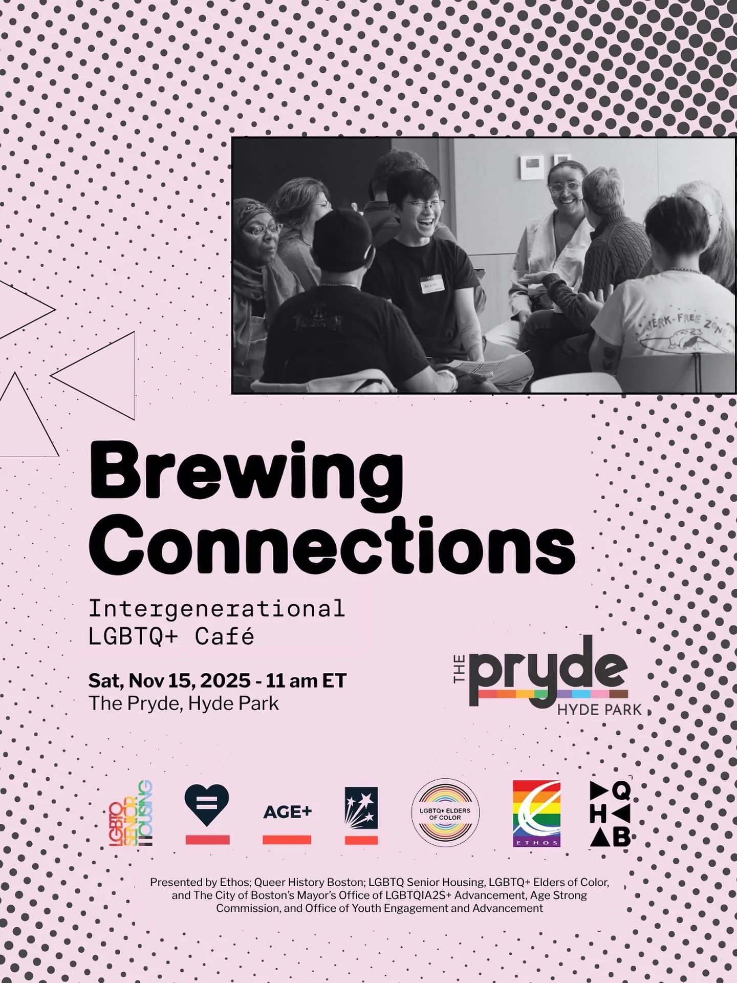 Conversation. Community. Connection.

🌈 Brewing Connections at The Pryde in Hyde Park
📅 Saturday, November 15 | 11AM&ndash;1PM
📍 The Pryde Community Center | 59 Harvard Ave, Hyde Park, MA

Pull up a chair, grab a coffee, and join us for Brewing Co
