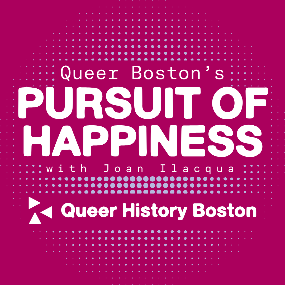 Queer Boston’s Pursuit of Happiness Teaser