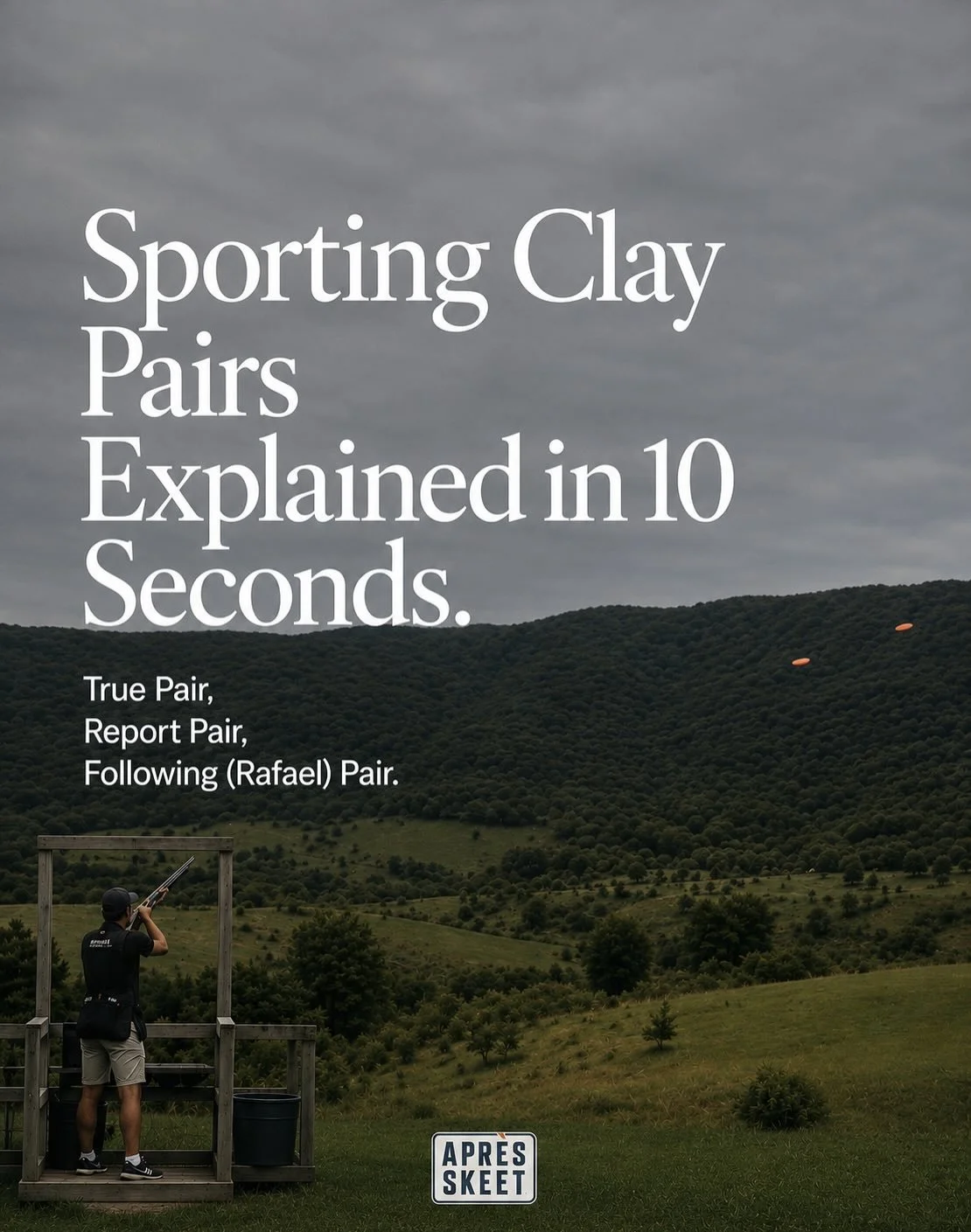 New to sporting clays? We&rsquo;ve got you.

We&rsquo;re breaking down the most common types of pairs you&rsquo;ll see on the course in about 10 seconds.

Because hitting the target is hard enough without having to keep up with new vocabulary.