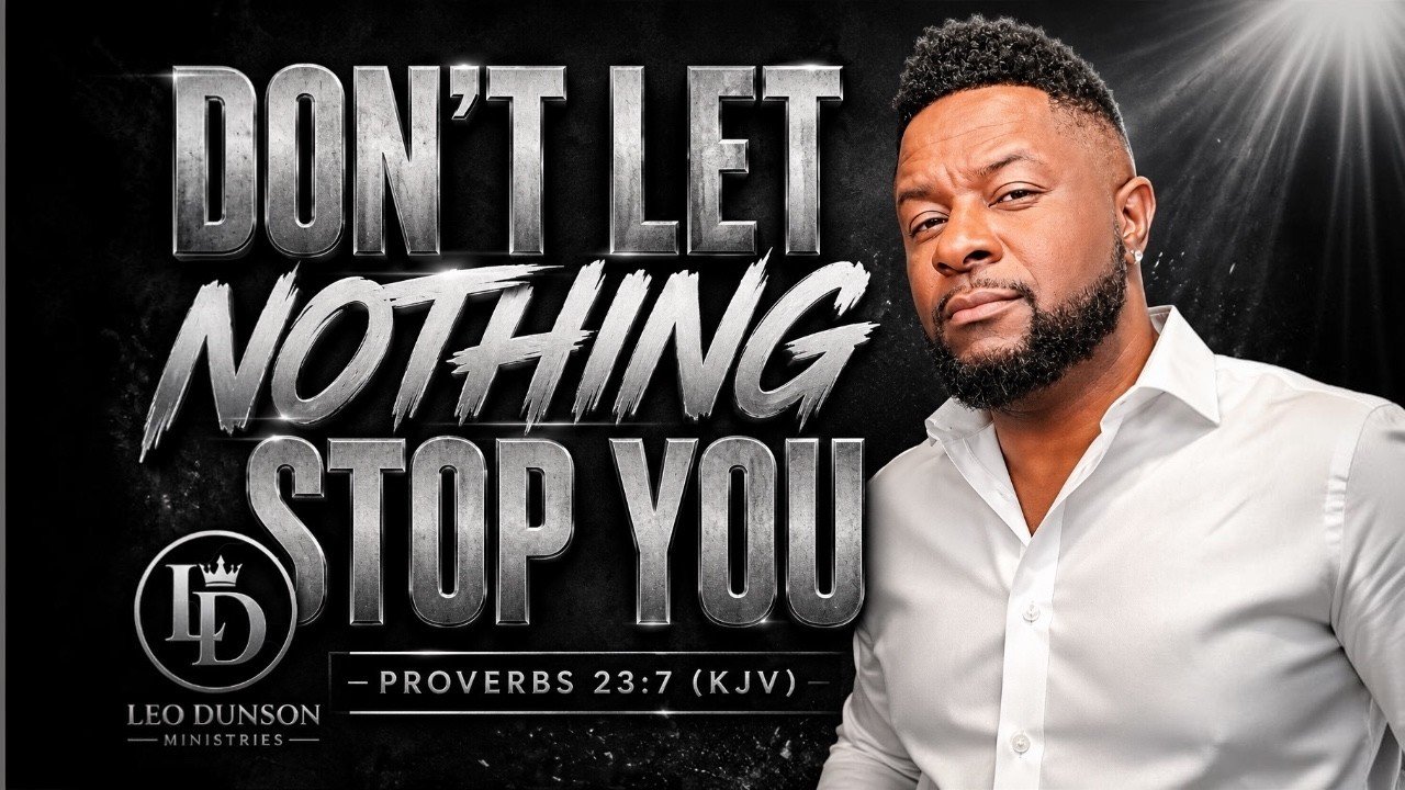 Don't Let Nothing Stop You