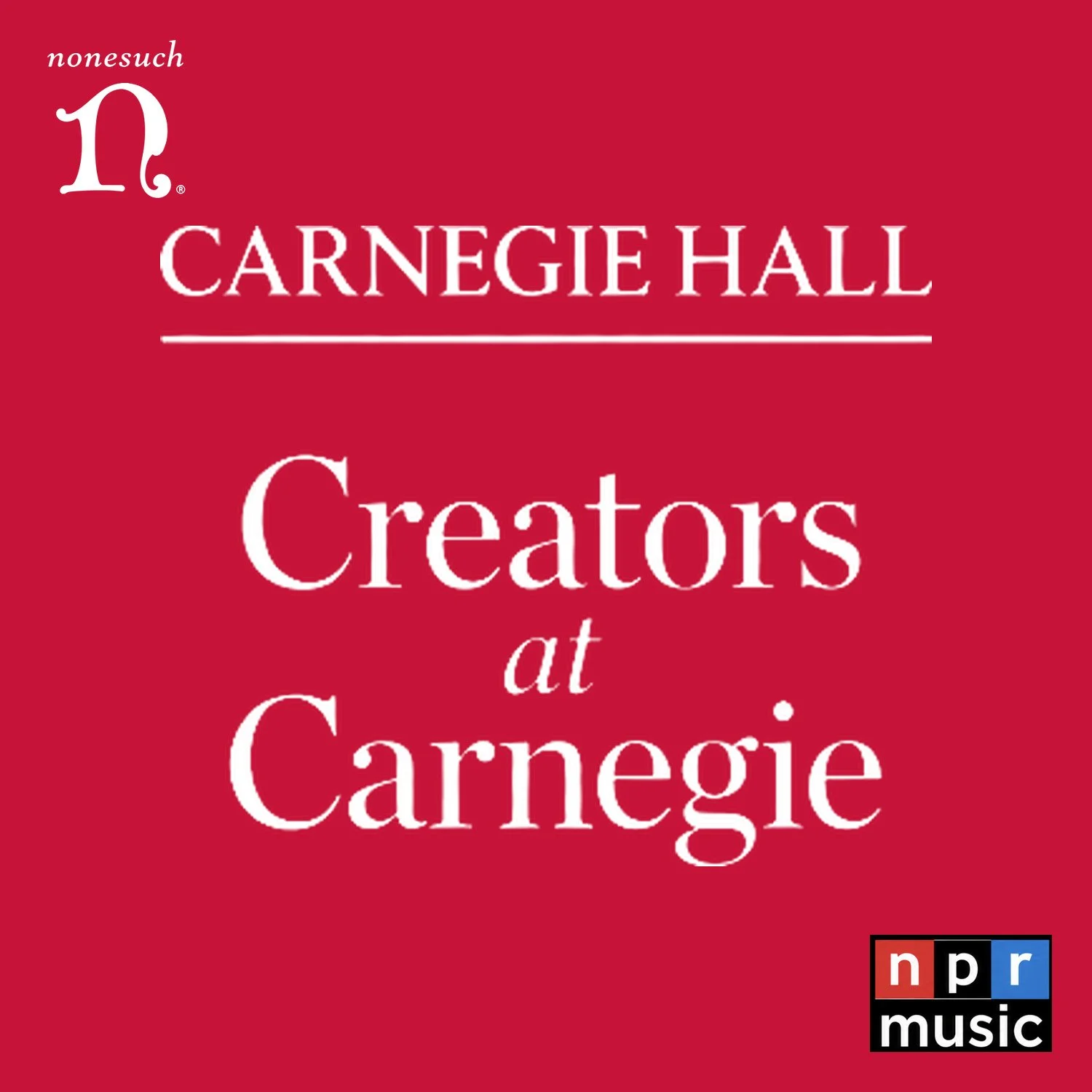 NPR Music-Nonesuch Records_Creators at Carnegie_Tile - 1500x1500.jpg