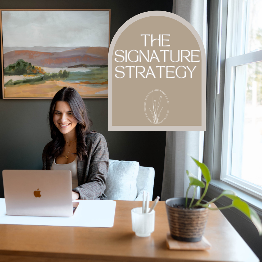 The Signature Strategy