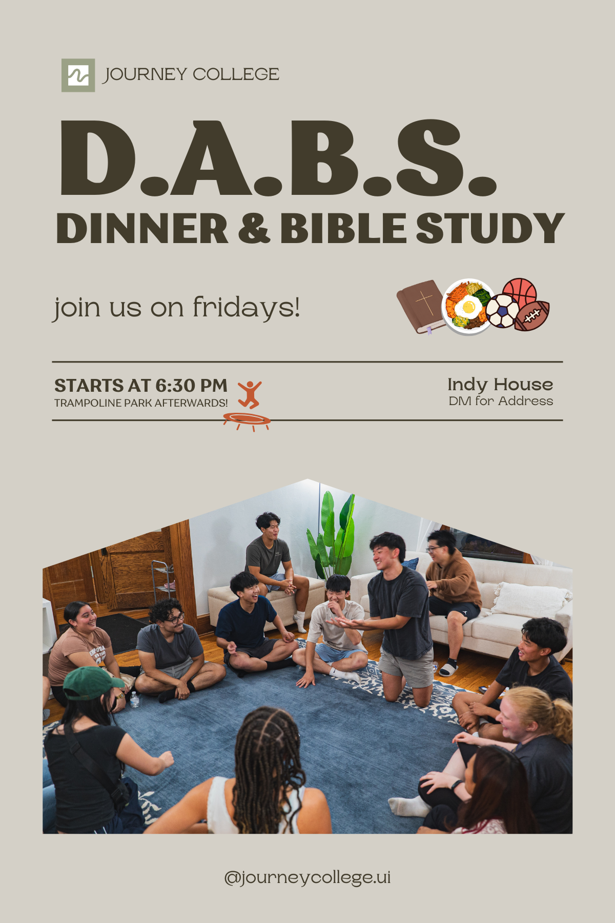 Flyer for Journey College Christian Fellowship - D.A.B.S. Dinner & Bible Study for UIUC students with food, fun, and Bible study. 