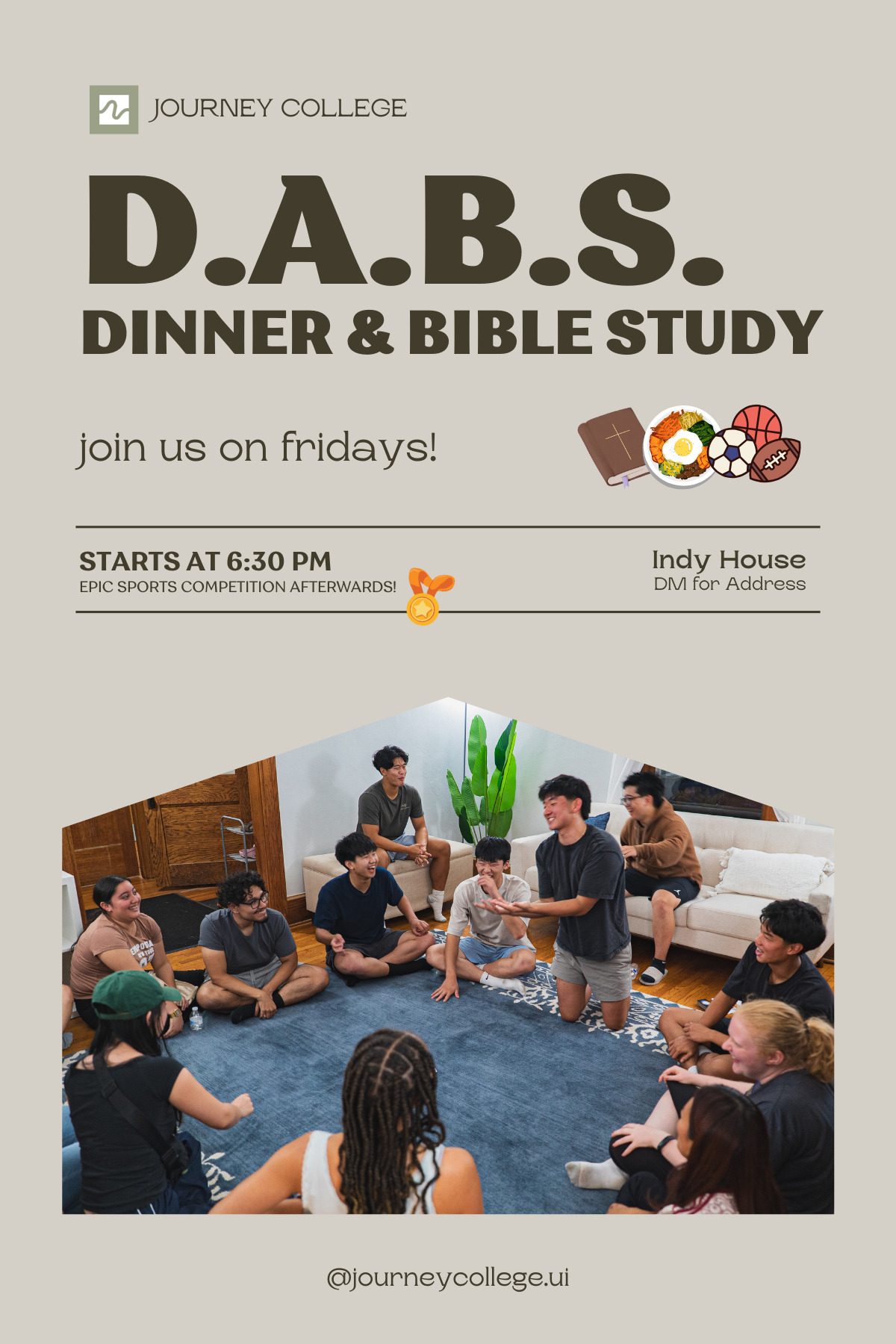 Flyer for Journey College Christian Fellowship - D.A.B.S. Dinner & Bible Study for UIUC students with food, fun, and Bible study. 
