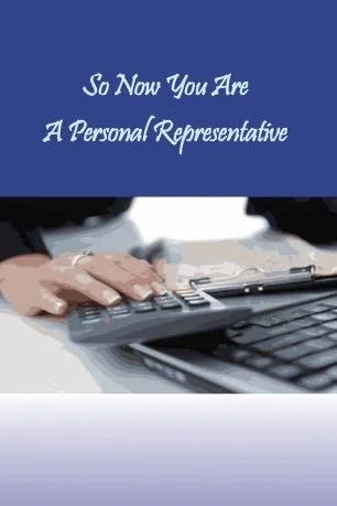 So Now You Are a Personal Representative_web.jpg