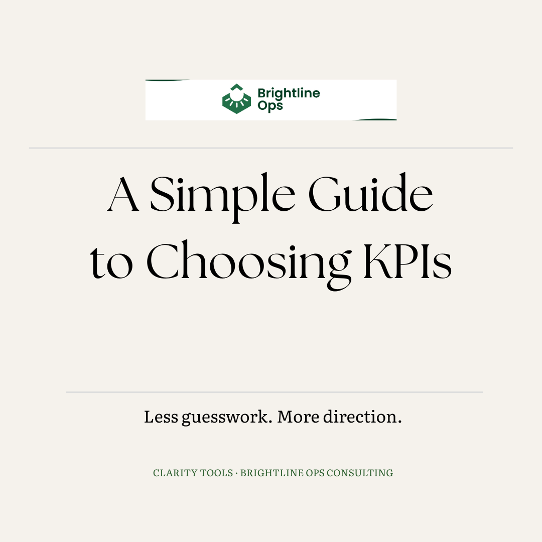 A Simple Guide to Choosing KPIs That Create Clarity