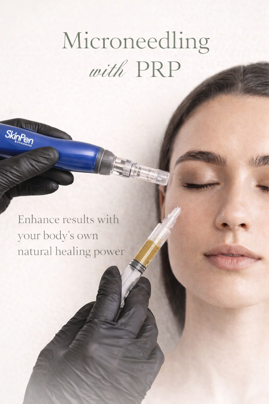 A woman with closed eyes receives microneedling treatment with PRP from a professional wearing black gloves, holding a blue SkinPen device and a syringe filled with a yellowish substance. Text on the image reads 'Microneedling with PRP' and 'Enhance results with your body's own natural healing power.'