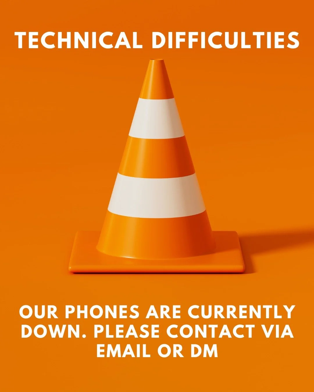 Hey y'all, our phones (all of them. Meaning my personal, too) were hit with a security loop glitch that has apparently been an issue with the Google platform for years yet somehow still exists. Working on getting it resolved. Contact via DM, contact 