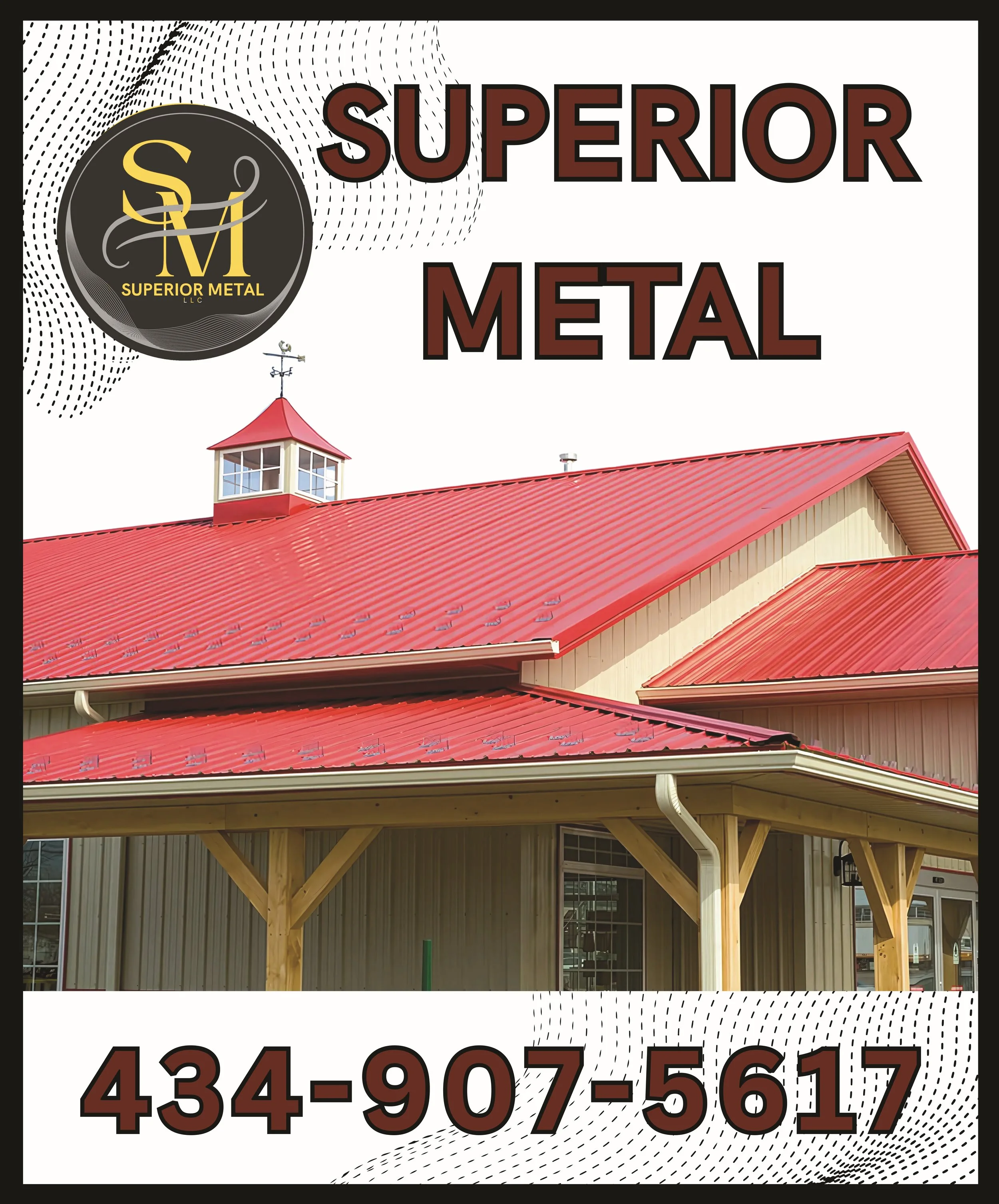 Flyer for Superior Metal featuring a building with red metal roofing, company logo, name, and phone number.