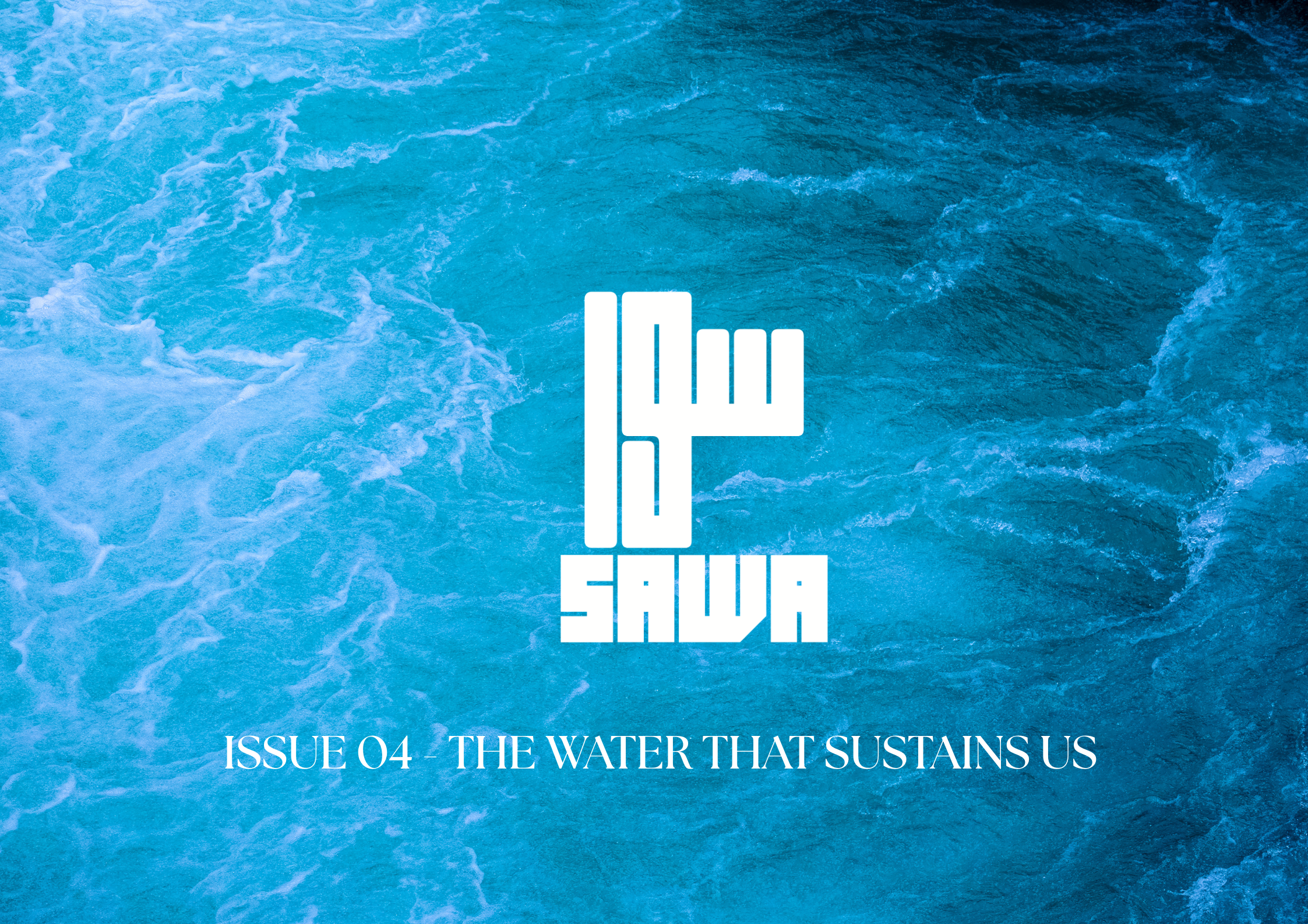 The Water That Sustains Us