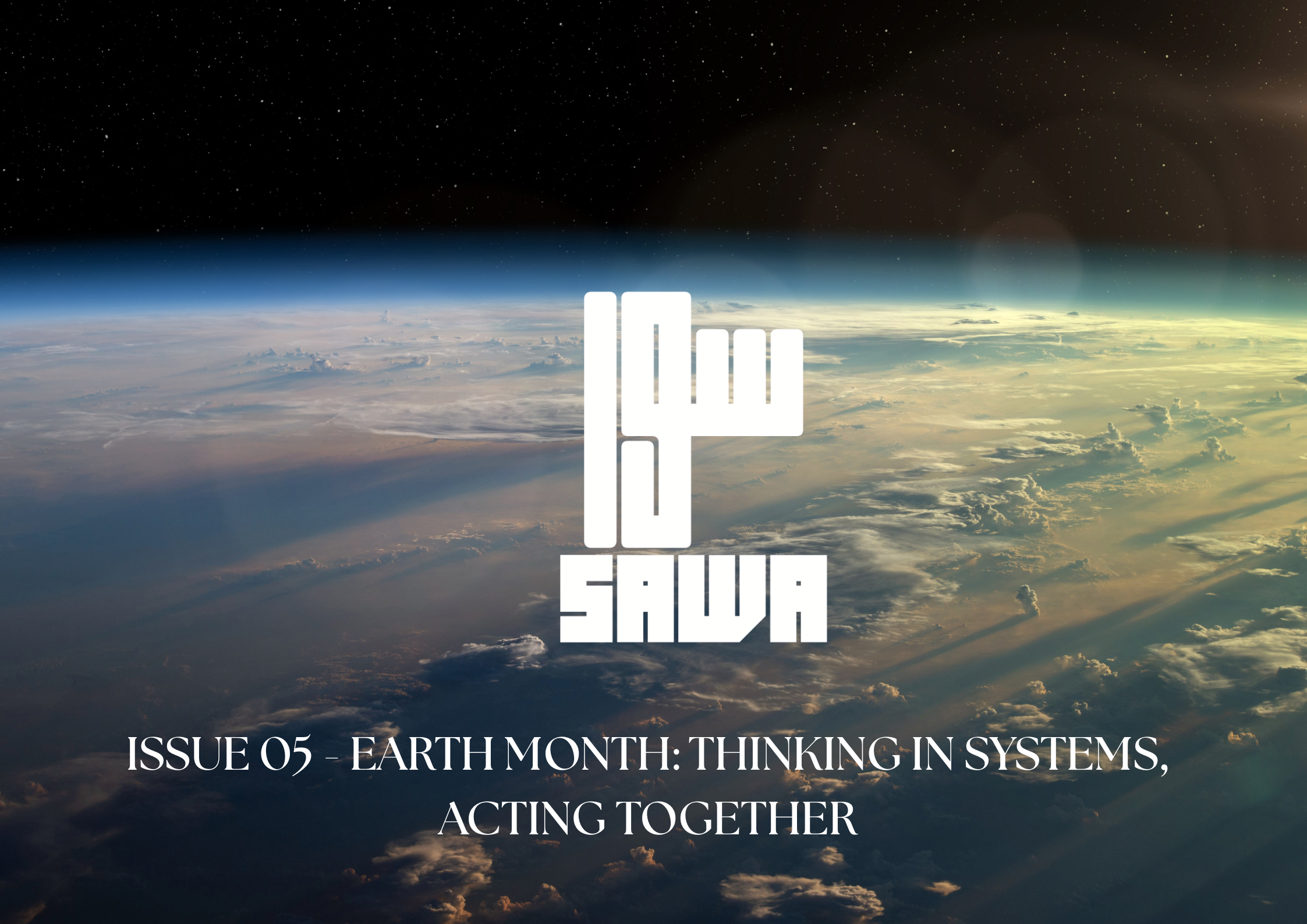 Earth Month: Thinking in Systems, Acting Together