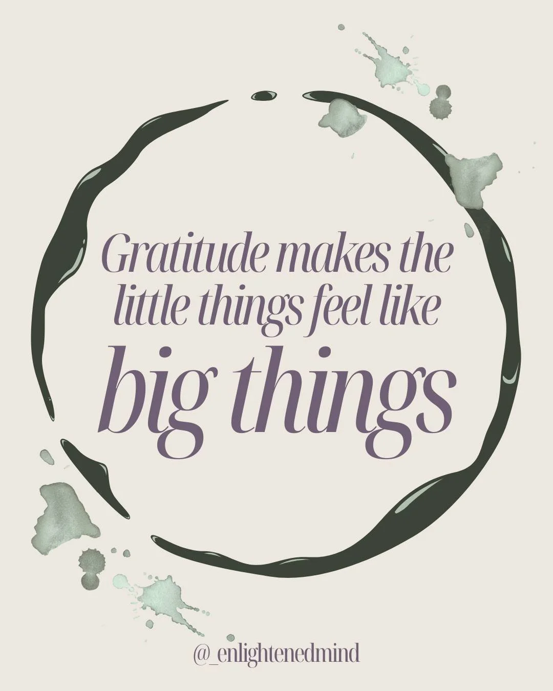 Gratitude doesn&rsquo;t erase the hard days, but it does help anchor us in what&rsquo;s steady and supportive. When we intentionally notice the small moments&mdash;warm sunlight, a quiet breath, a kind word&mdash;we remind our nervous system that the