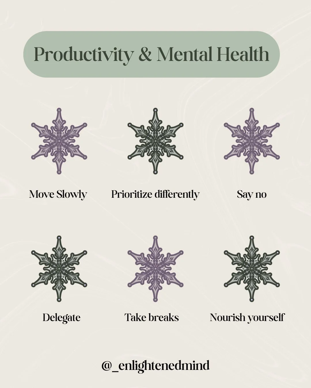 In the winter, productivity can look different.  With the absence of the sun, our natural rhythm is also thrown off.  If you find yourself struggling to meet the usual demands of the day consider the following:

❄Move Slowly: Our bodies naturally wan