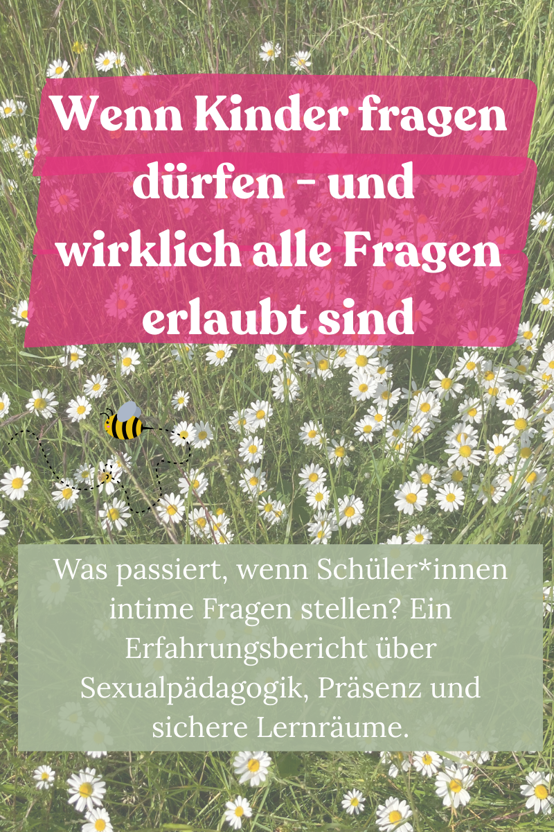 Wenn Kinder fragen dürfen - und wirklich alle Fragen erlaubt sind