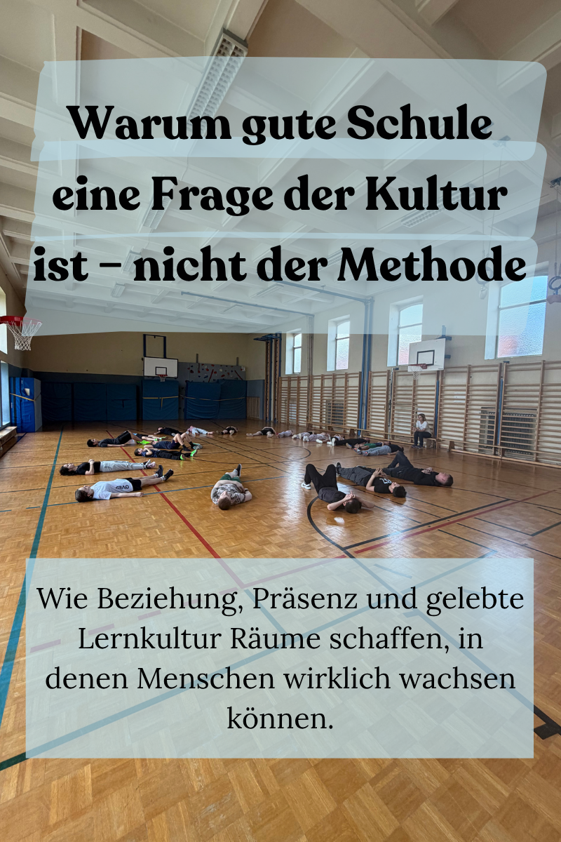 Warum gute Schule eine Frage der Kultur ist – nicht der Methode</span>