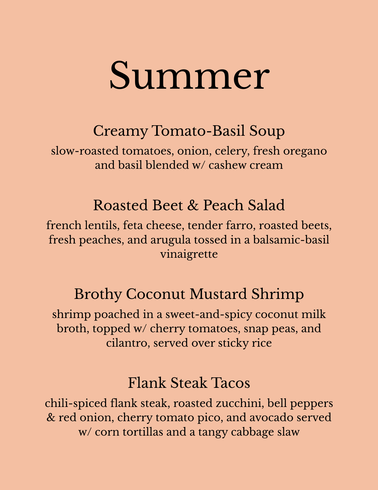 Summer menu with four dishes: creamy tomato-basil soup, roasted beet and peach salad, brothy coconut mustard shrimp, and flank steak tacos, each with detailed ingredients.